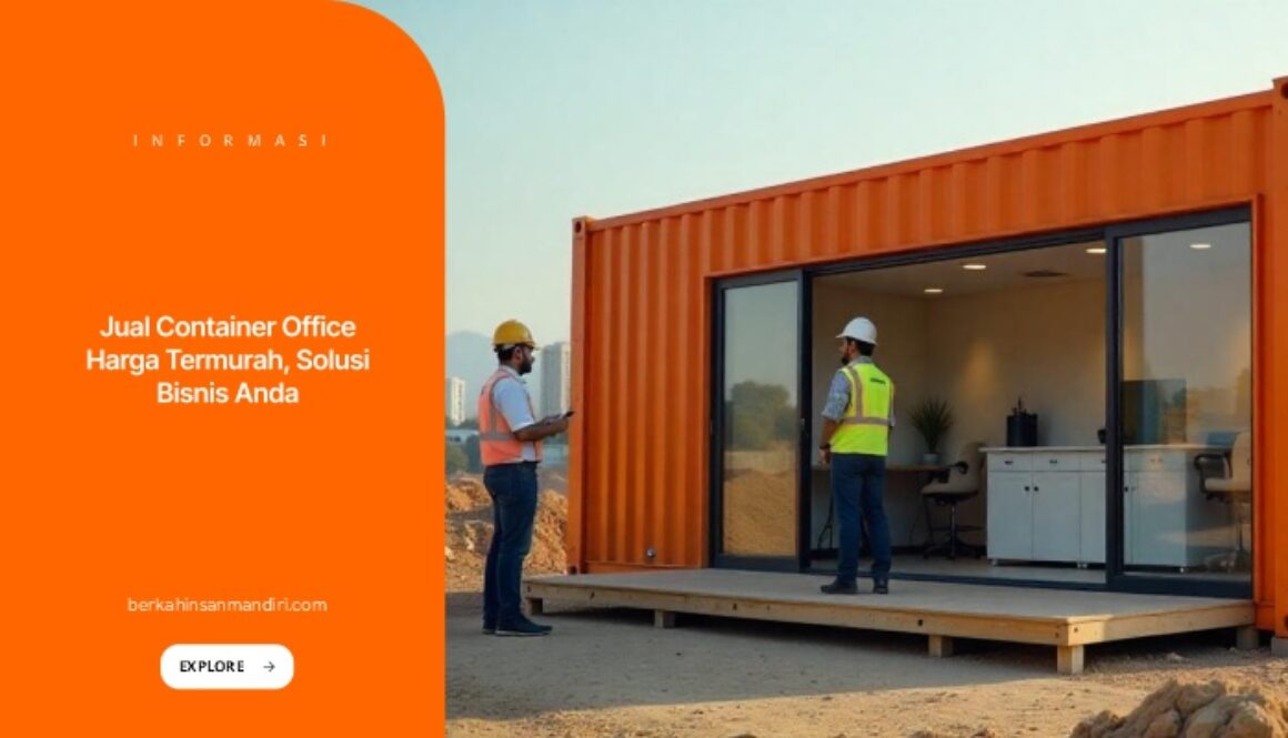 Jual Container Office Harga Termurah, Solusi Bisnis Anda